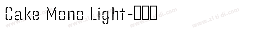 Cake Mono Light字体转换